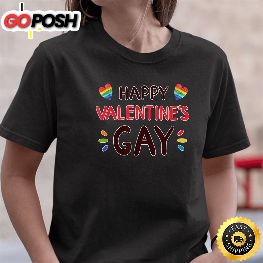 Happy Valentines Gay Cute Valentine Day Pride LGBT Gift Valentines Day T-shirt Unisex