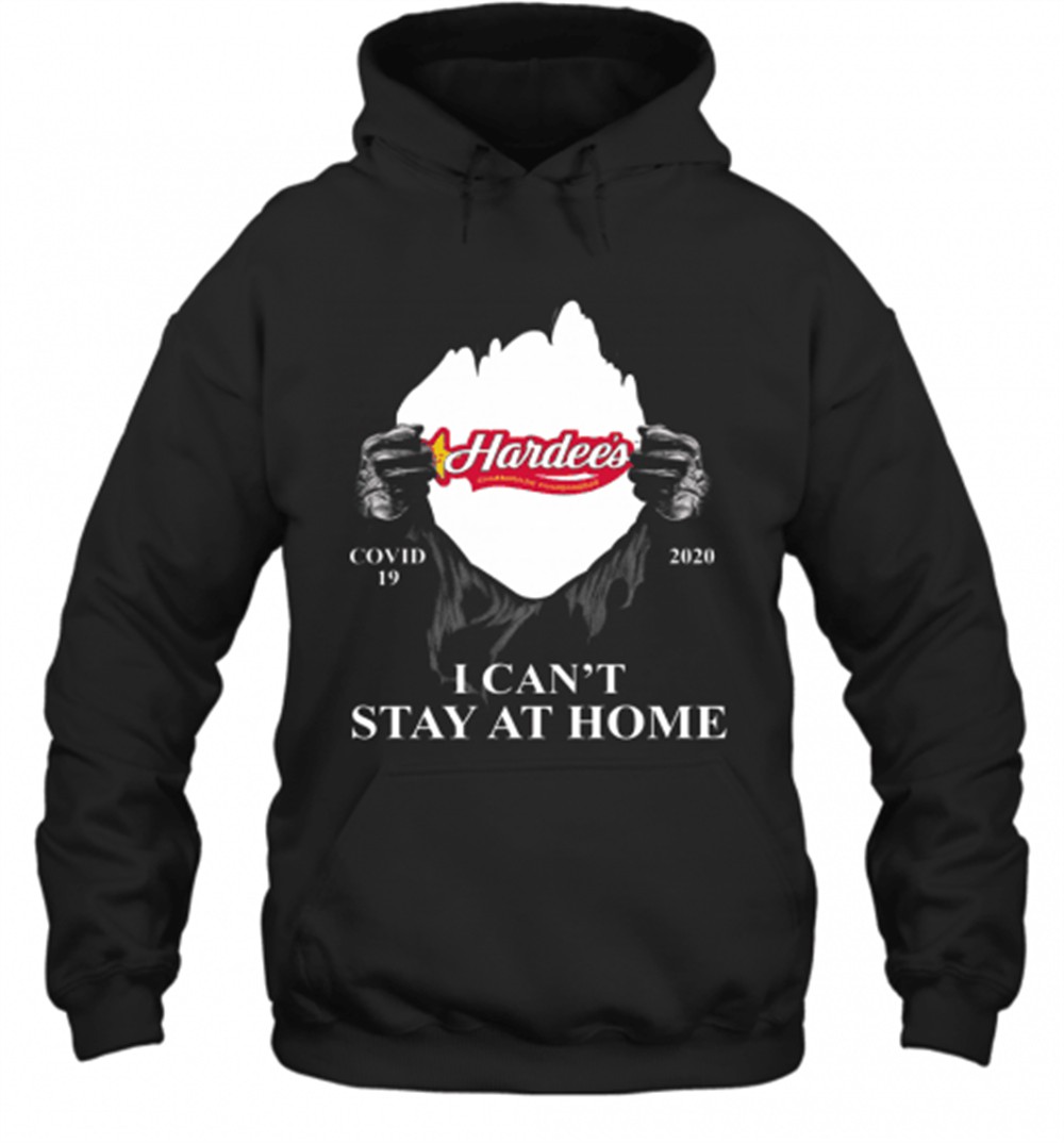 Hardees Charbroiled Thickburgers Covid 19 2020 I Cant Stay At Home T-Shirt