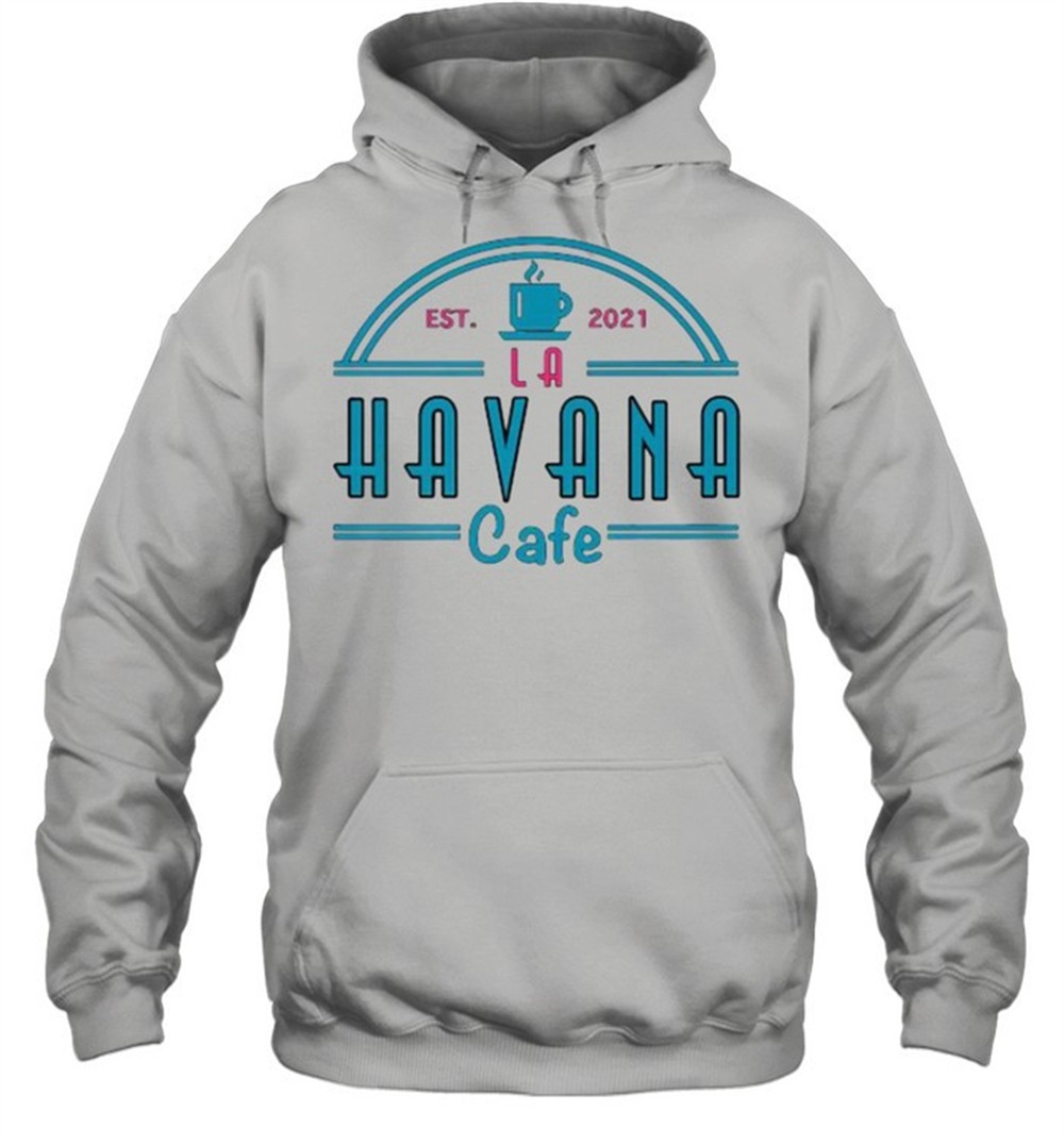Havana Cafe Est 2021 Shirt