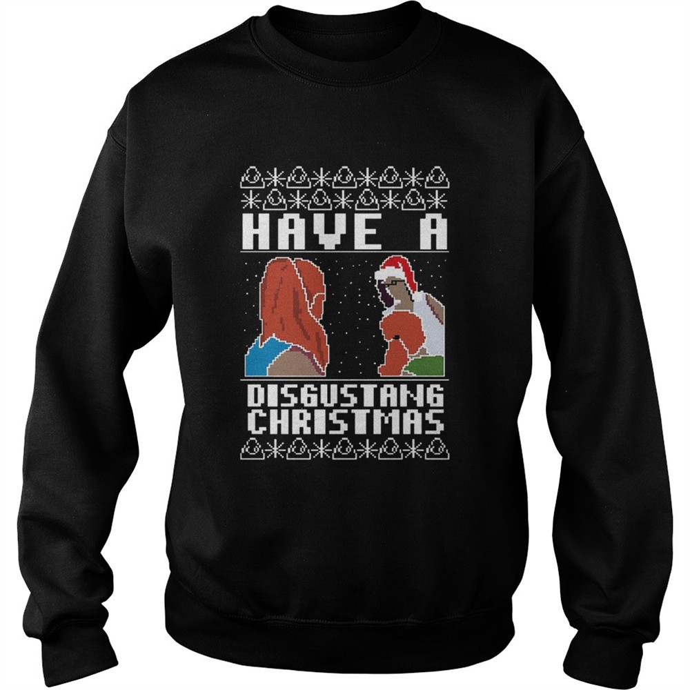Have a Disgustang Christmas shirt