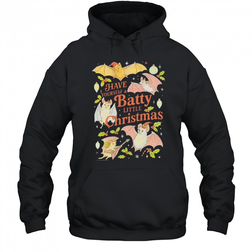 Have yourself a Batty little Christmas shirt