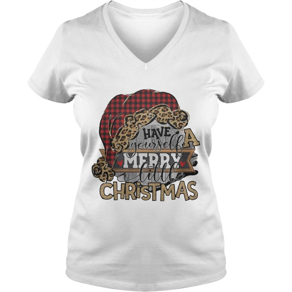 have-yourself-a-merry-little-christmas-shirt-77j50c0j Have yourself a merry little christmas shirt