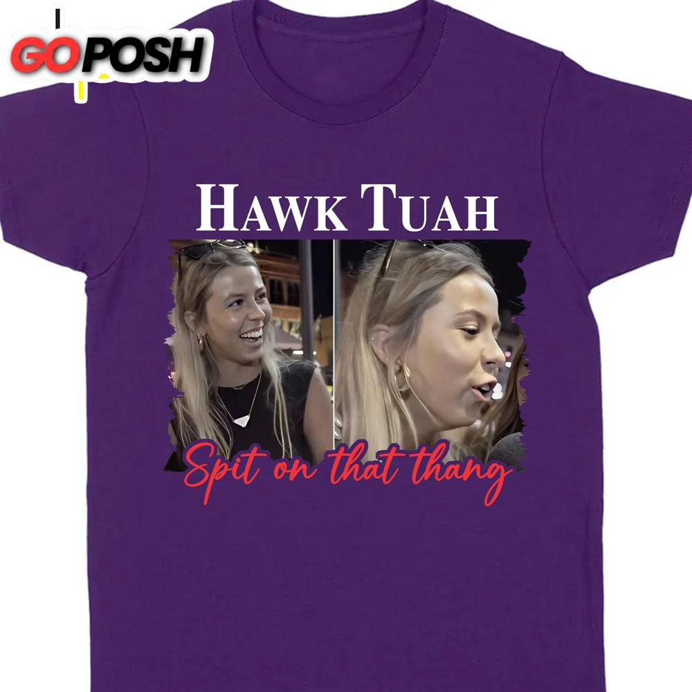 hawk-tuah-spit-on-that-thang-2024-photo-meme-girl-hawk-tuah-shirt-election-tee-p-5q7tfd10 Hawk Tuah Spit On That Thang 2024 Photo Meme Girl Hawk Tuah Shirt Election Tee Political Dark Shirt