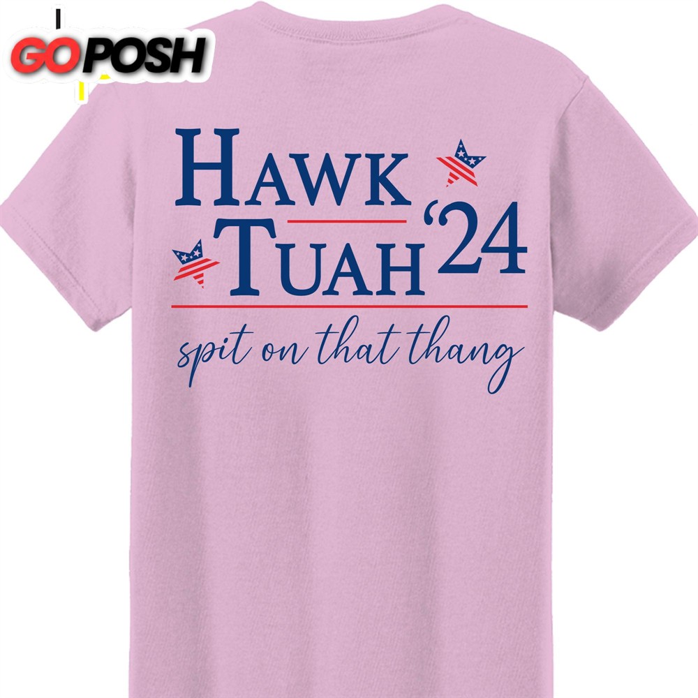 hawk-tuah-spit-on-that-thang-2024-shirt-hawk-tuah-shirt-election-tee-political-b-553xgiwc Hawk Tuah Spit On That Thang 2024 Shirt Hawk Tuah Shirt Election Tee Political Bright Backside Shirt