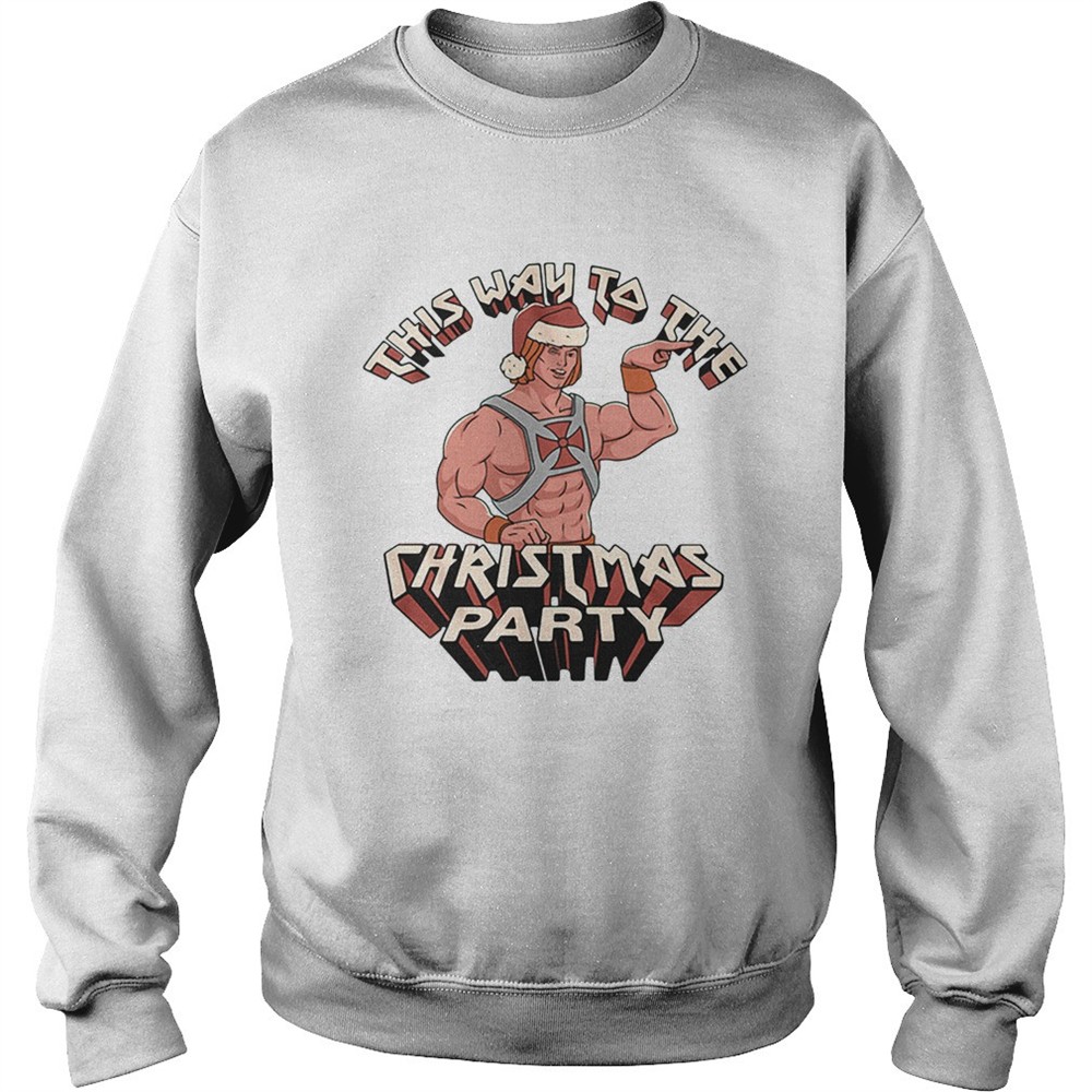 Heman This Way To The Christmas Party shirt