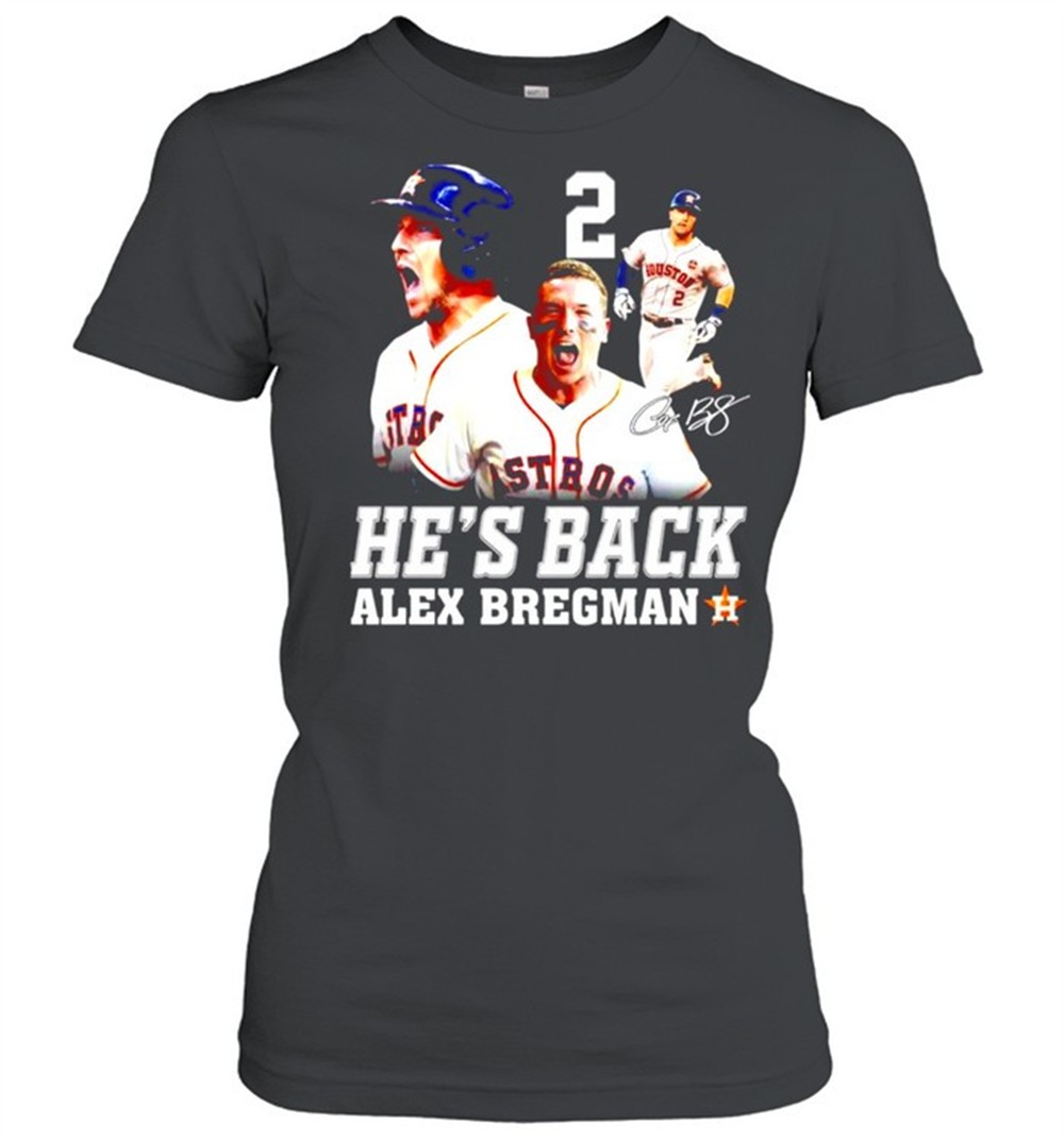 hes-back-alex-bregman-signature-shirt-jmfm90h2 Hes back Alex Bregman signature shirt