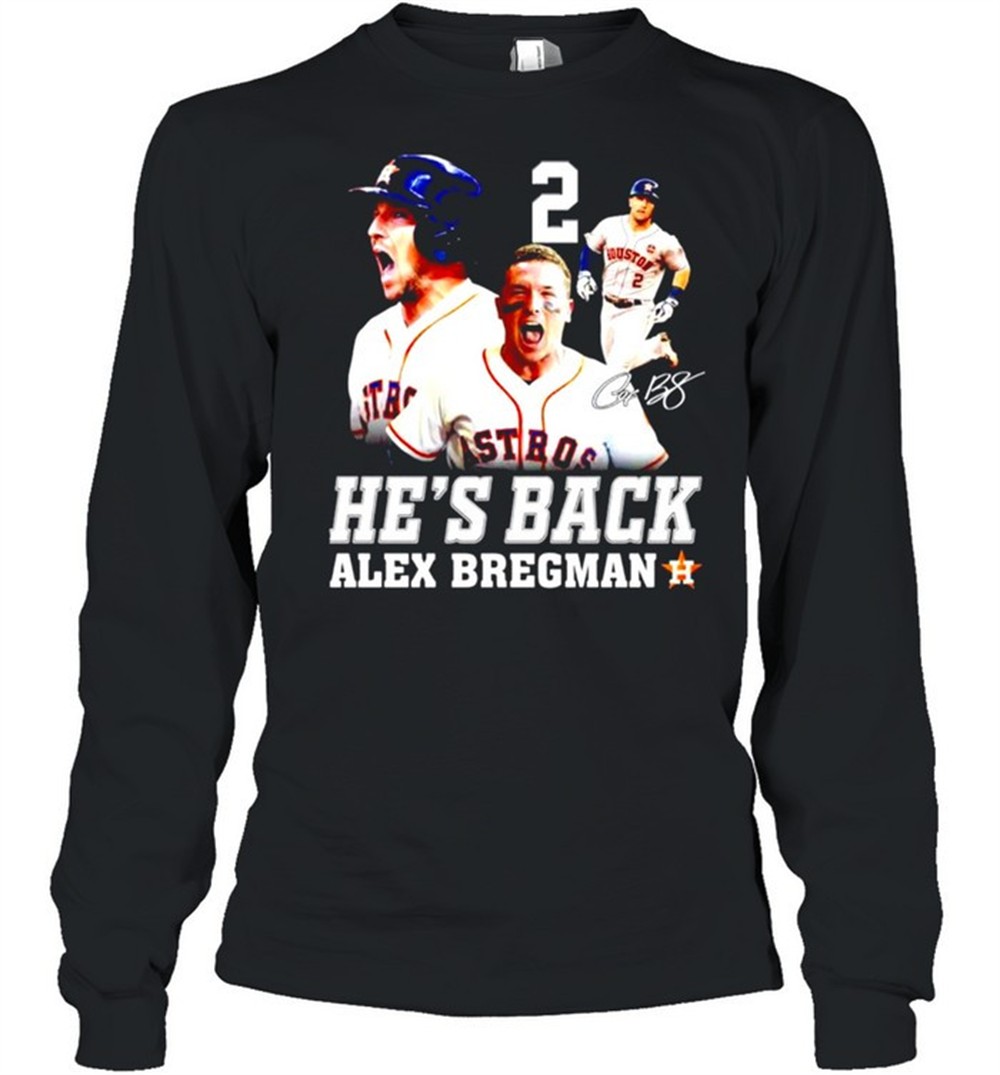 hes-back-alex-bregman-signature-shirt-jmfm90h2 Hes back Alex Bregman signature shirt