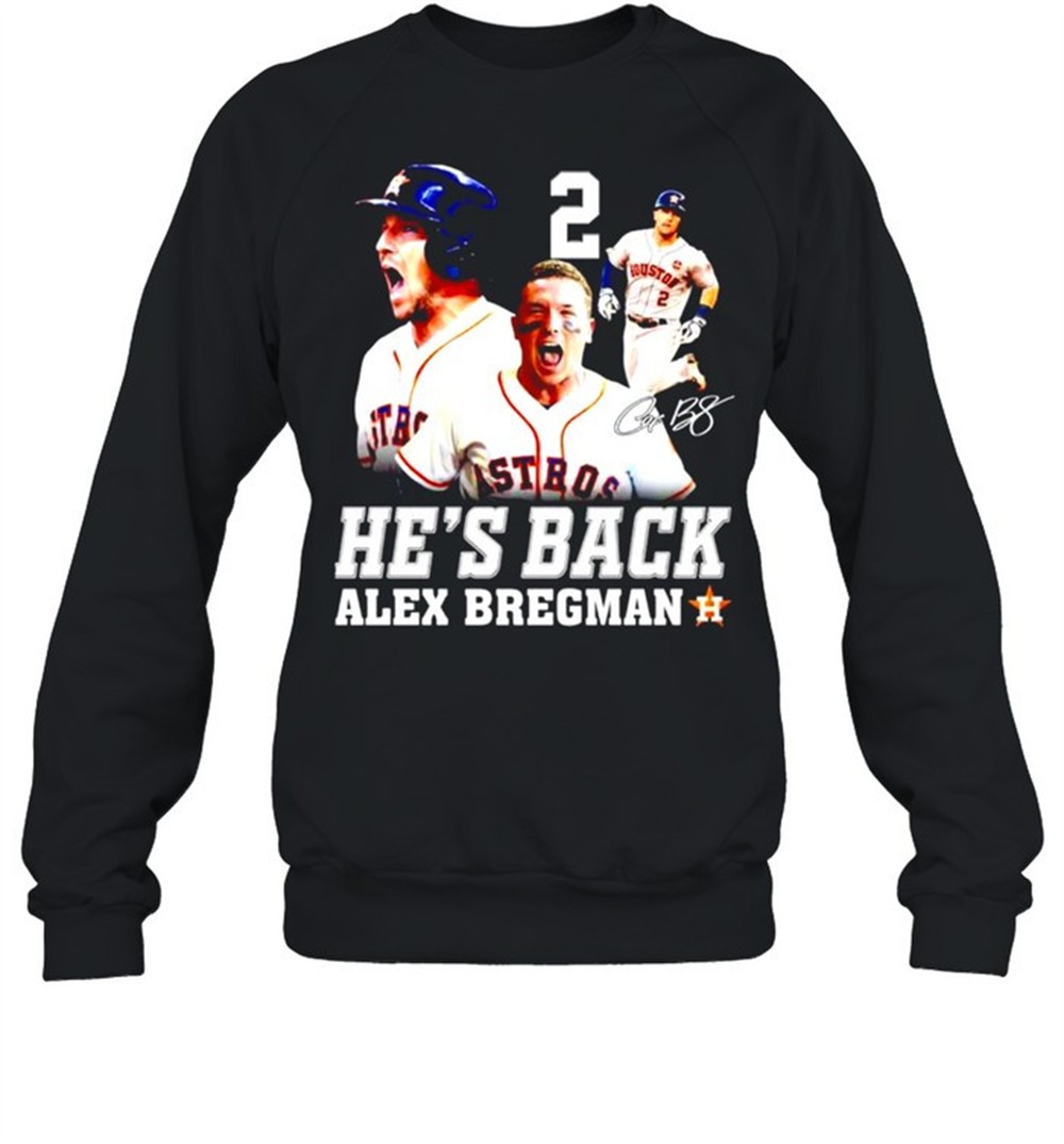 hes-back-alex-bregman-signature-shirt-jmfm90h2 Hes back Alex Bregman signature shirt