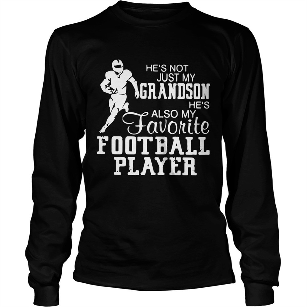 hes-not-just-grandson-hes-also-my-favorite-football-player-shirt-9cd4pt6u Hes not just grandson hes also my favorite football player shirt