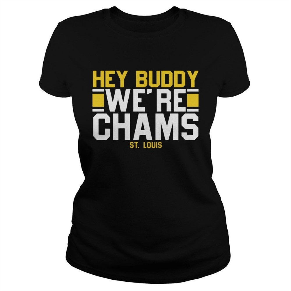 hey-buddy-were-champions-st-louis-blues-shirt-hlmqxn0y Hey Buddy Were Champions St Louis Blues Shirt