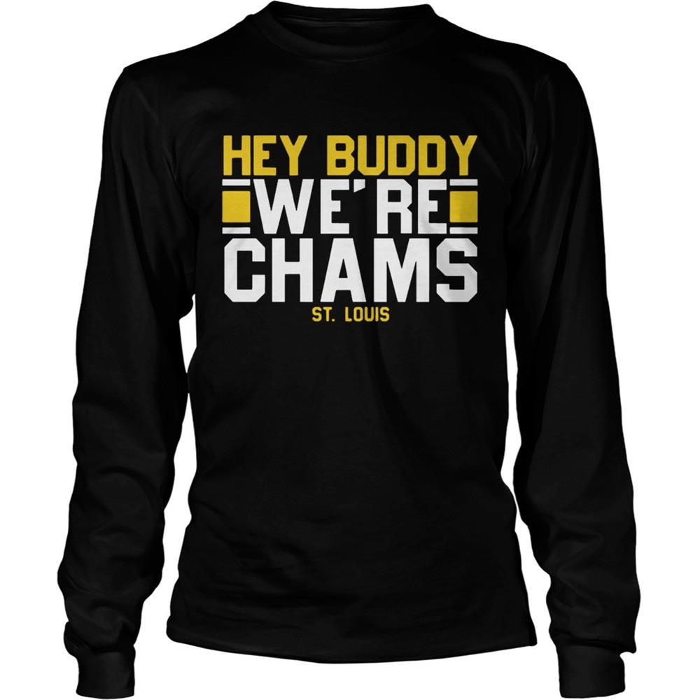 hey-buddy-were-champions-st-louis-blues-shirt-hlmqxn0y Hey Buddy Were Champions St Louis Blues Shirt