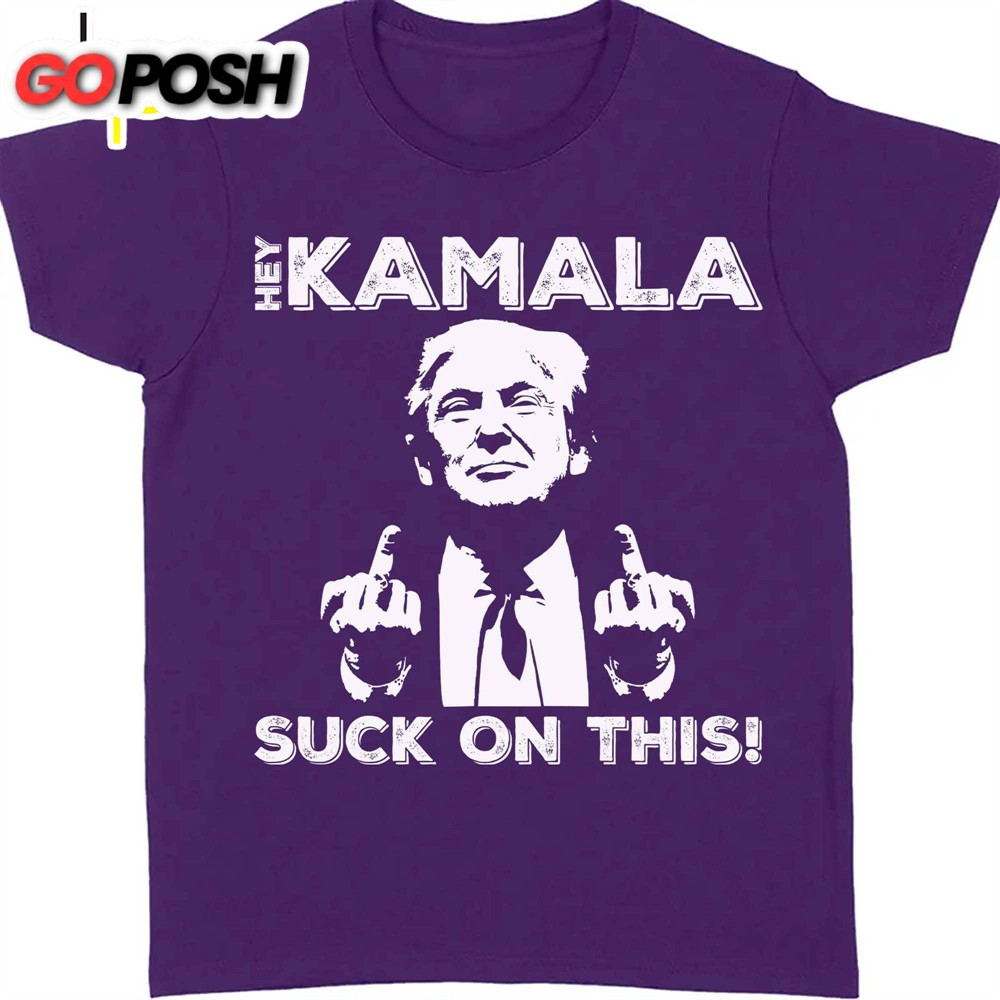 hey-kamala-suck-on-this-political-shirt-republican-shirt-trump-supporters-shirt-js1yk7z1 Hey Kamala Suck On This Political Shirt Republican Shirt Trump Supporters Shirt Dark