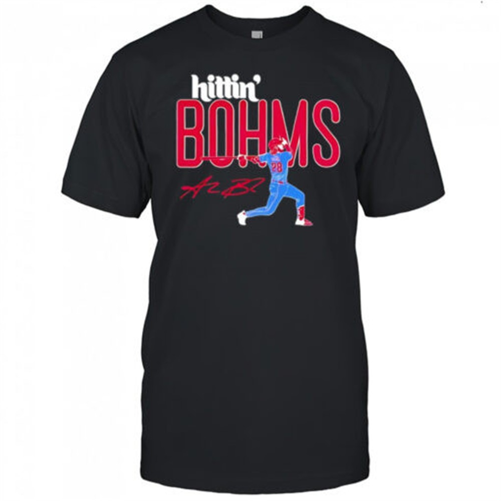 Hittin Bohms Philadelphia Phillies baseball Alec Bohm signature shirt