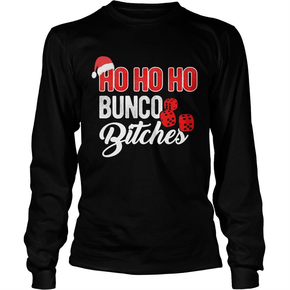 ho-ho-ho-bunco-bitches-santa-christmas-shirt-x3qrk1kh Ho Ho Ho Bunco Bitches Santa Christmas shirt