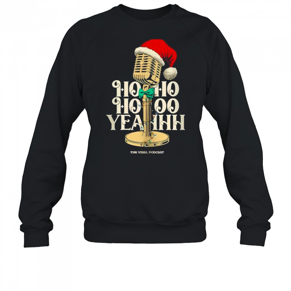 ho-ho-ho-yeahh-christmas-podcast-shirt-2ji0dht2 Ho Ho Ho Yeahh Christmas Podcast shirt