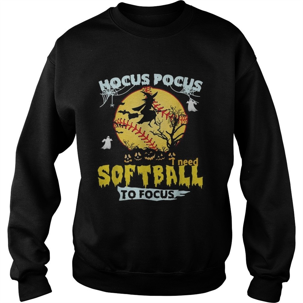 Hocus Pocus I need softball to focus Halloween shirt