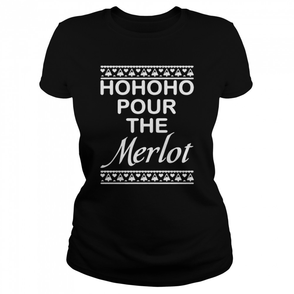 hohoho-pour-the-merlot-christmas-sweater-shirt-ym9k8omk Hohoho Pour The Merlot Christmas Sweater Shirt