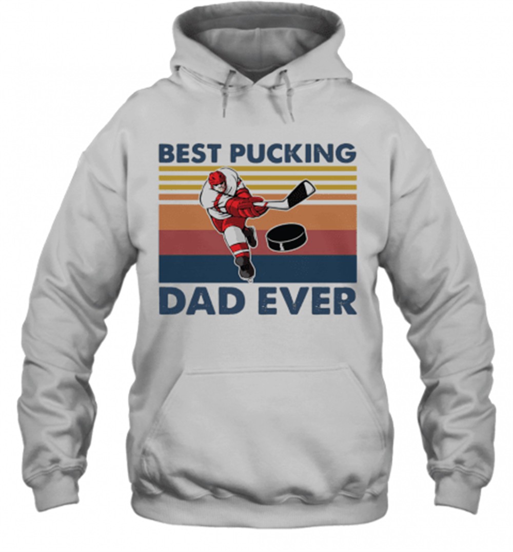 Hokey Best Pucking Dad Ever Vintage T-Shirt