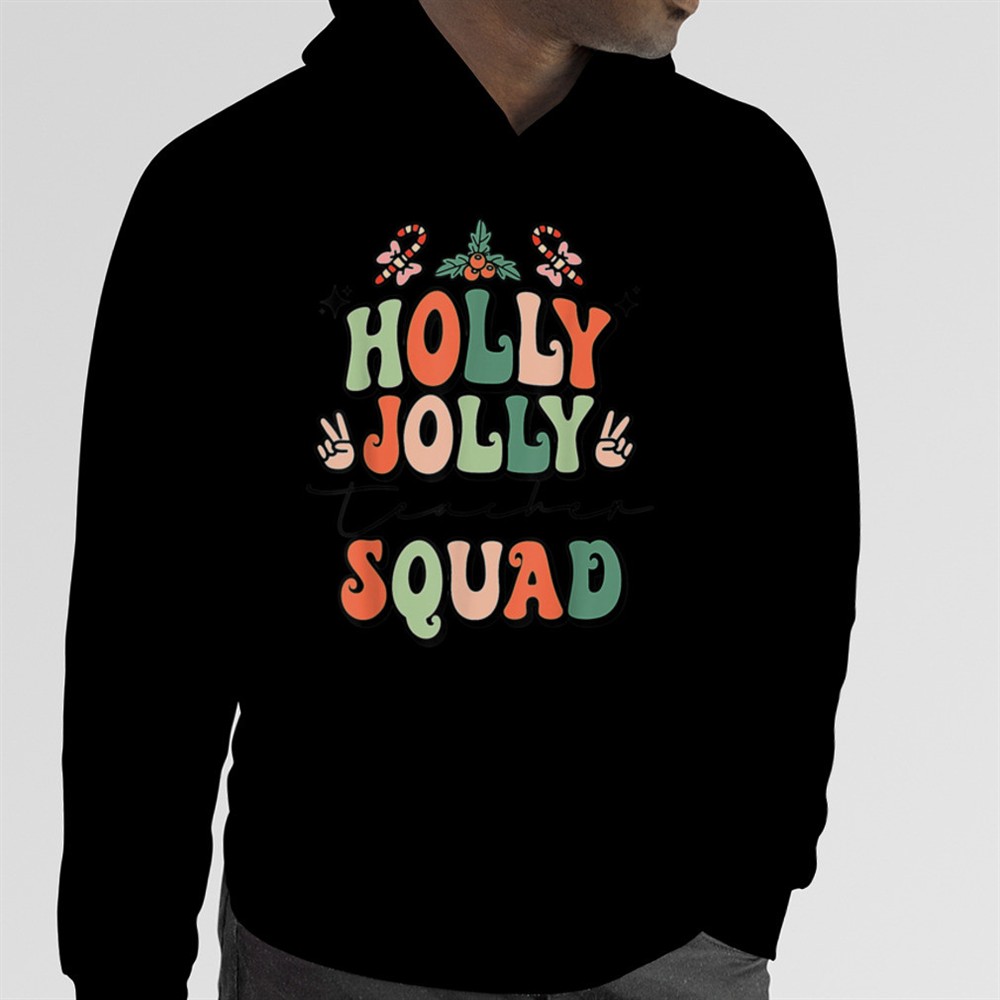 Holly Jollys Teacher Squad Christmas Funny Xmas 2025 T-Shirt B0BM7JHD8B