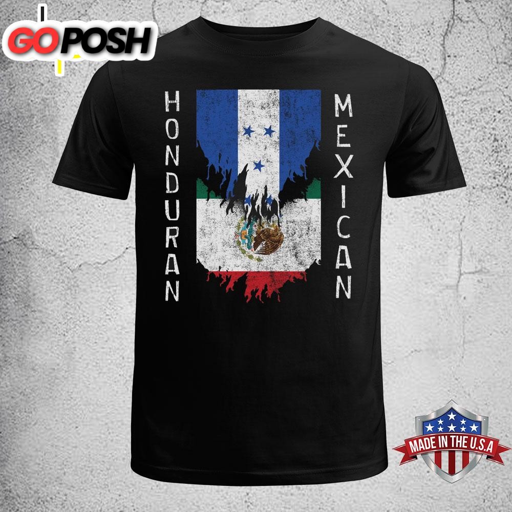 Honduran Mexican Flags Ripped Torn Honduras Mexico T-Shirt