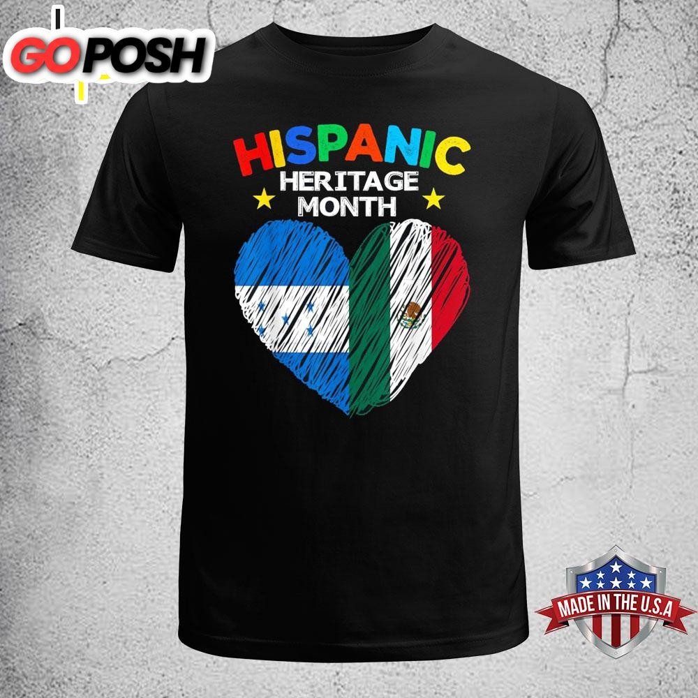 Honduras Mexico Flag Heart Latin Hispanic Heritage Month T-Shirt