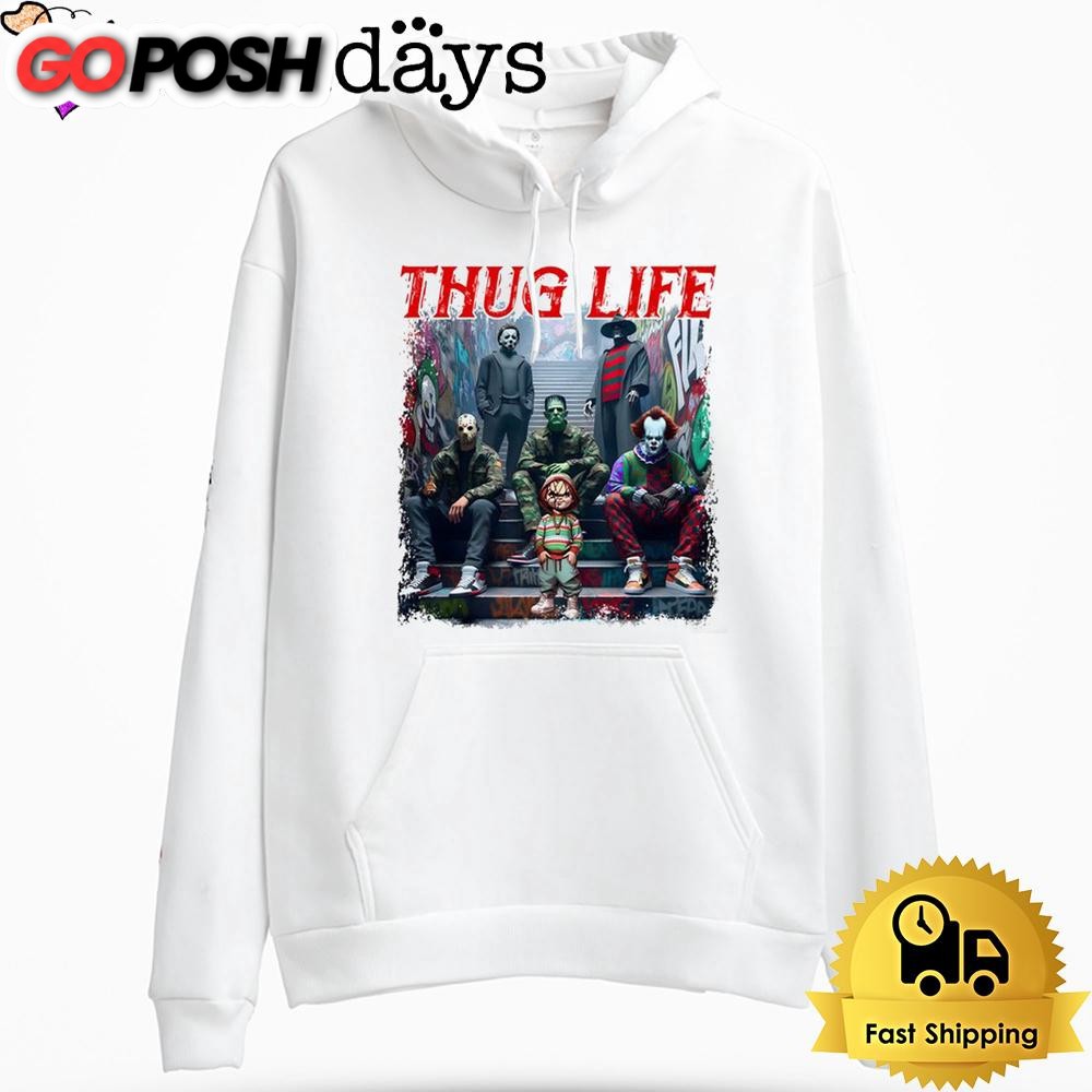 Horror Movie Thug Life Hoodie