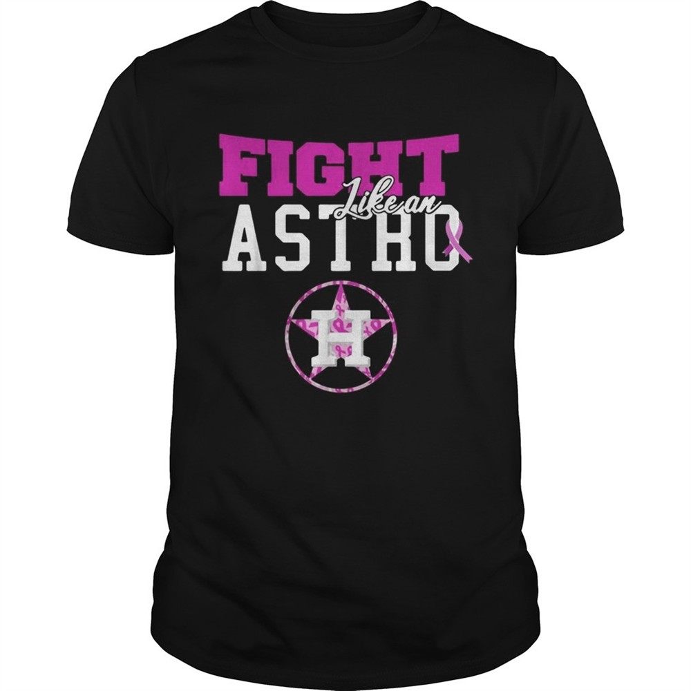 houston-astros-breast-cancer-fight-like-an-astro-shirt-6hf7jxbq Houston Astros Breast Cancer fight like an Astro shirt