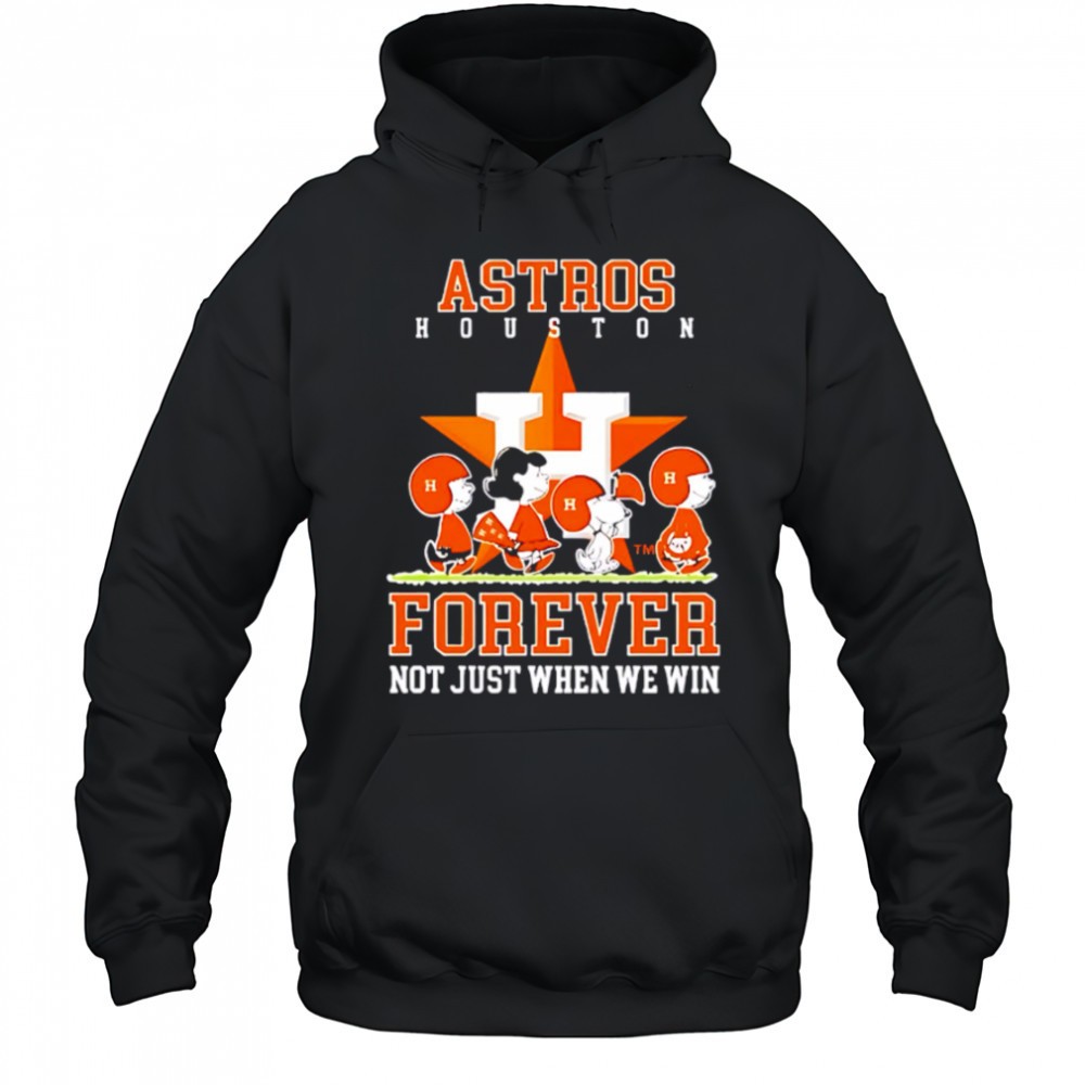 Houston Astros forever not just when we win Peanuts shirt