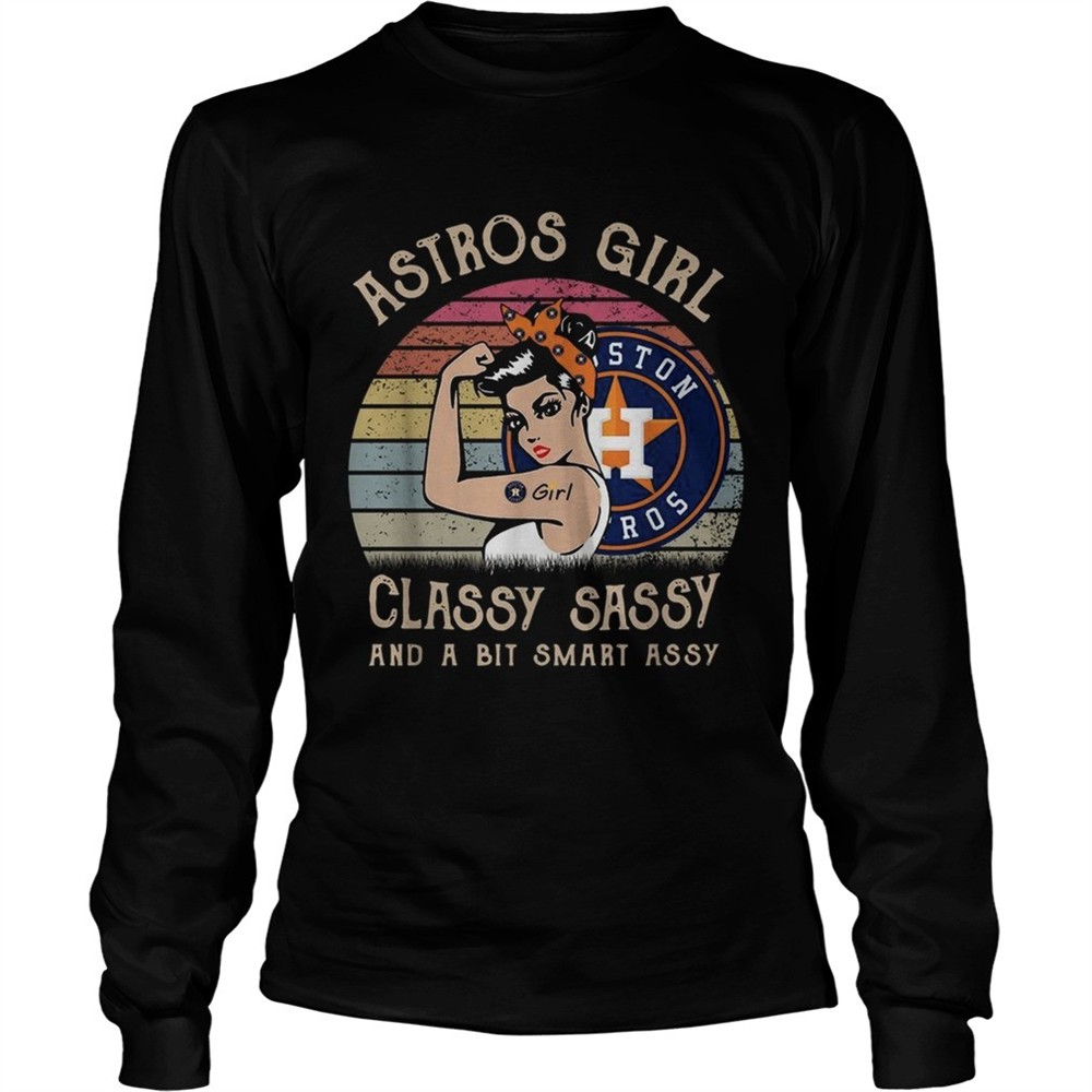 houston-astros-girl-classy-sassy-and-a-bit-smart-assy-vintage-shirt-nibtq6qp Houston Astros girl classy sassy and a bit smart assy vintage shirt