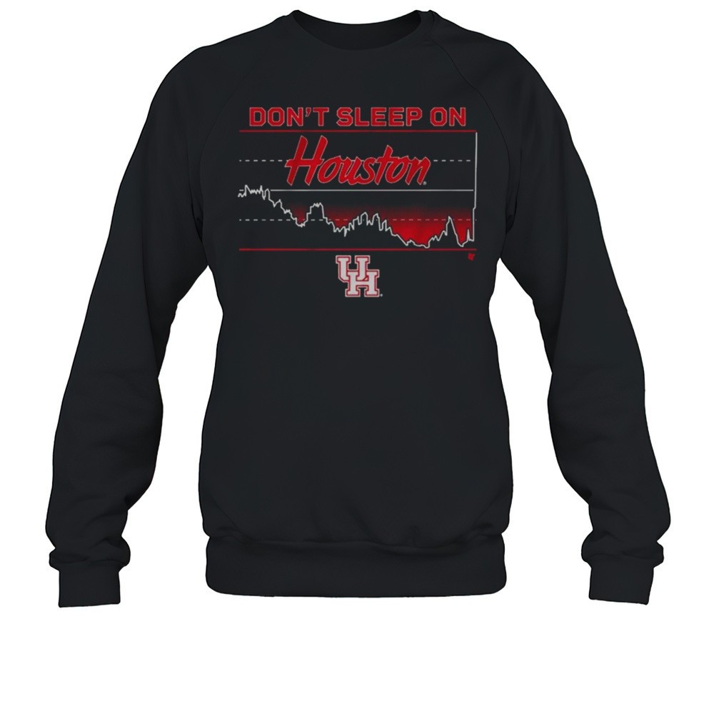 Houston Basketball Dont Sleep On Houston Shirt
