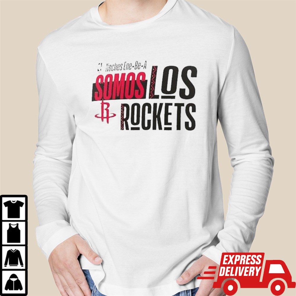 houston-rockets-noches-ene-be-a-training-somos-shirt-n51pmqjz Houston Rockets Noches Ene-Be-A Training Somos Shirt