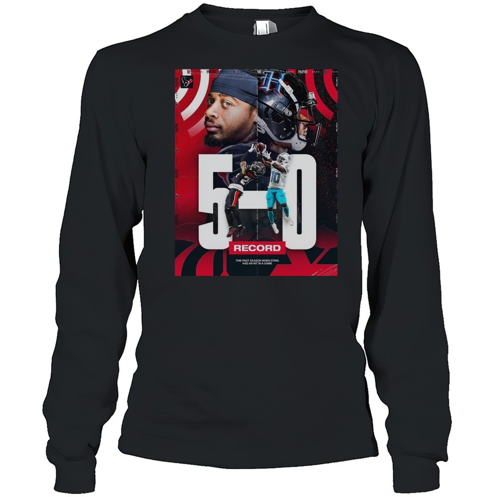 houston-texans-derek-stingley-jr-5-0-record-this-past-season-when-sting-had-an-xuj392bv Houston Texans Derek Stingley Jr. 5-0 Record This Past Season When Sting Had An Int In A Game Poster T-shirt