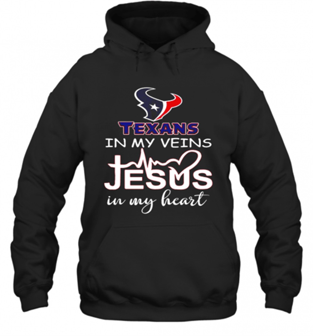Houston Texans In My Veins And Jesus In My Heart T-Shirt