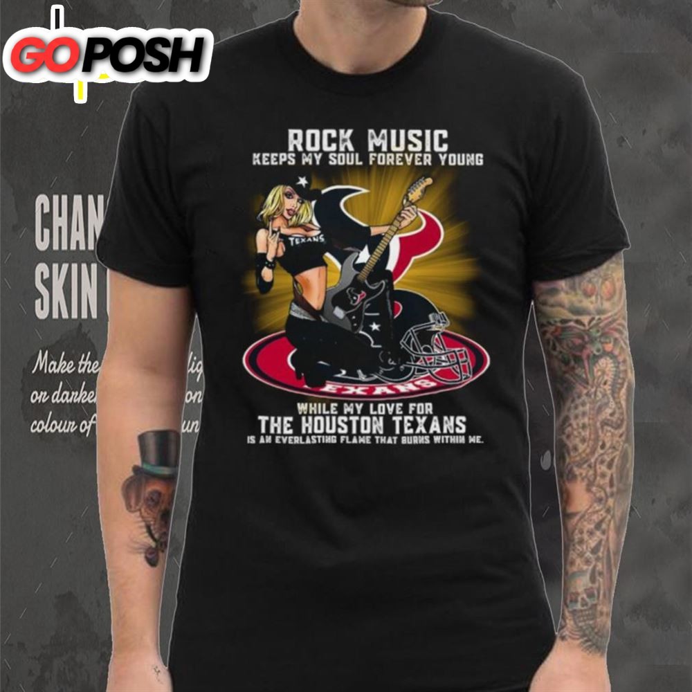 Houston Texans Rock Music Keep My Soul Forever Young Shirt