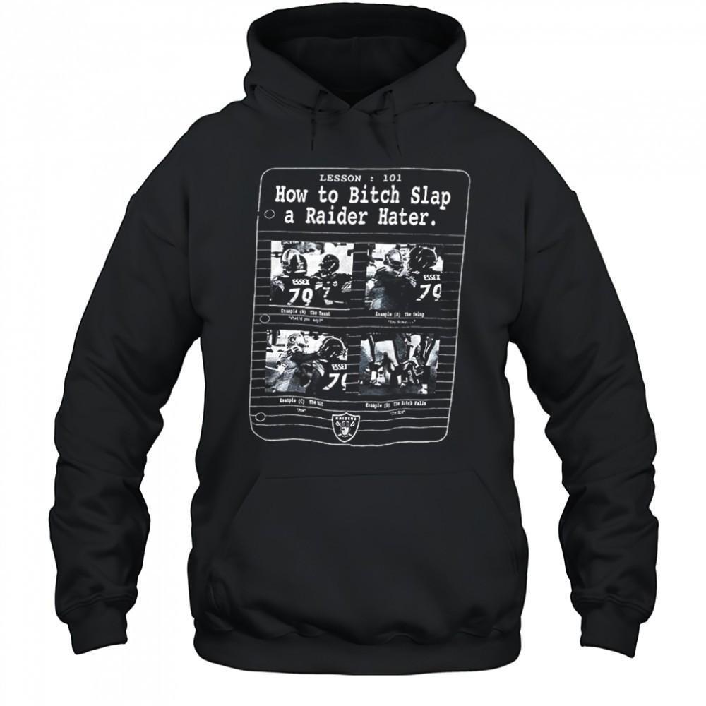 How to bitch slap a Raider hater shirt