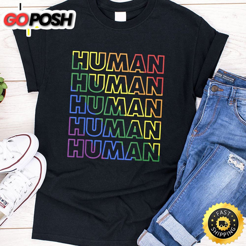HUMAN Rainbow LGBT Flag Bi Lesbian Trans Gay Pride Month Valentines Day T-shirt