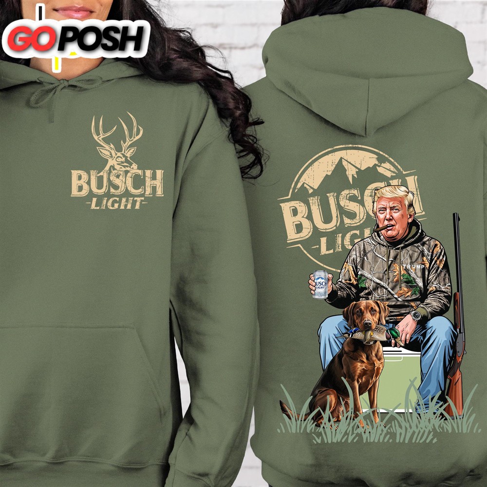 Hunting Trump Shirt Busch Light Trump Hunting Shirt Trump 2024 Shirt Trump Supporter Front & Back Shirt Dark