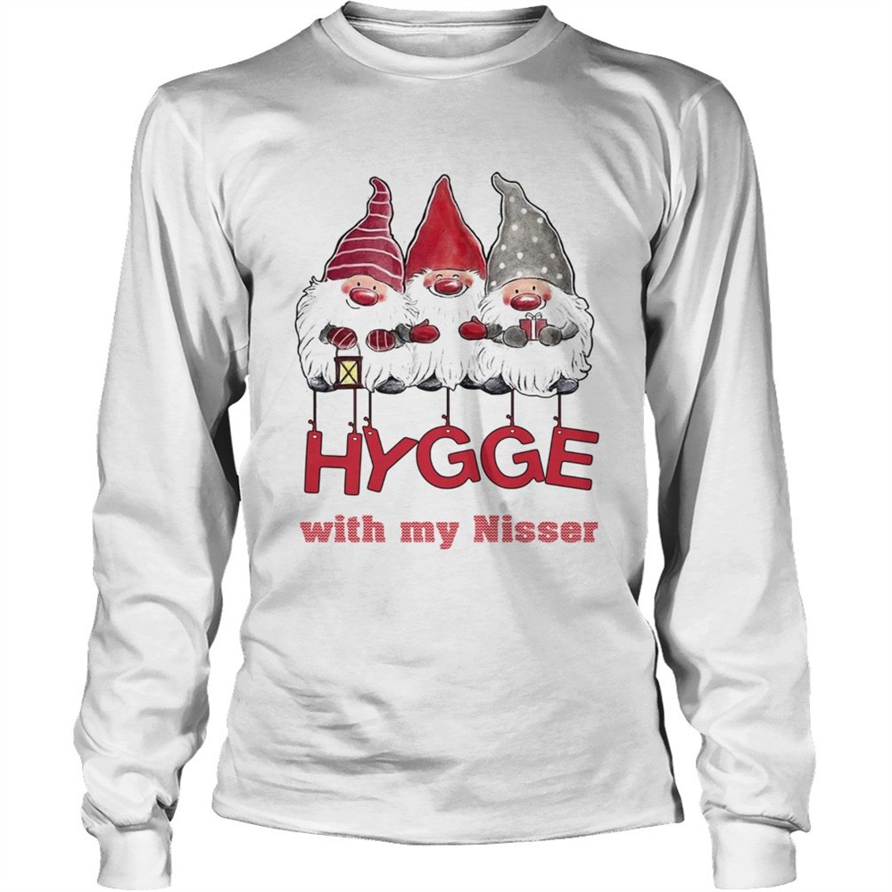 hygge-with-my-nisser-christmas-shirt-8futfr7y Hygge with my nisser Christmas shirt