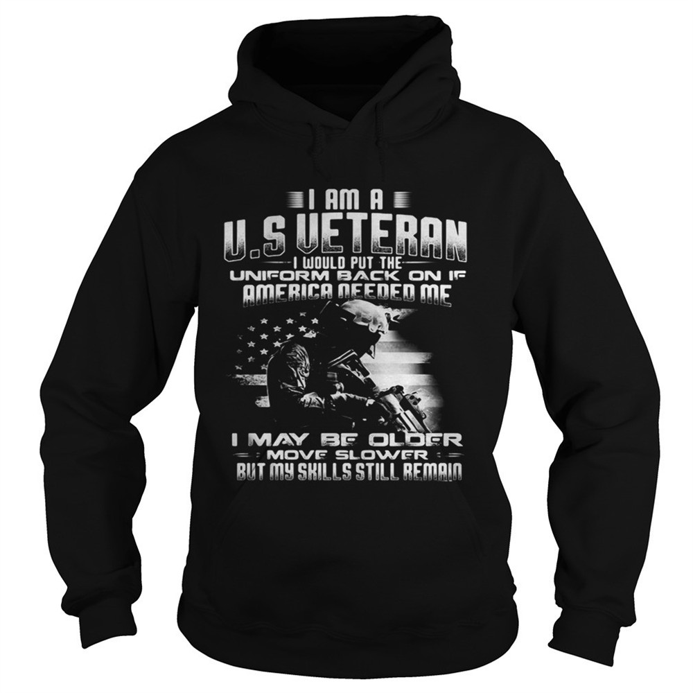 i-am-a-us-veteran-i-would-putthe-uniform-back-on-if-america-shirt-2bvz7mmn I am a US Veteran I would putthe uniform back on if America Shirt