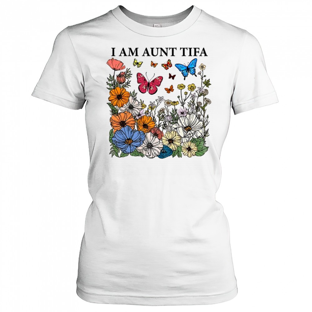 i-am-aunt-tifa-floral-protest-movement-anti-trump-shirt-2pnm93jo I am aunt tifa floral protest movement anti Trump shirt