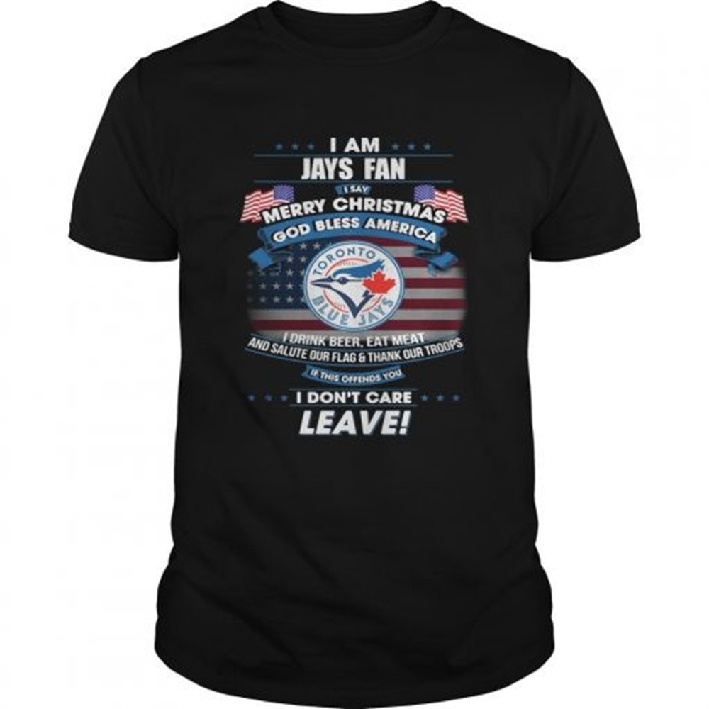i-am-jays-fan-i-say-merry-christmas-god-bless-america-shirt-gmpev0uk I am Jays fan I say Merry Christmas god bless America shirt