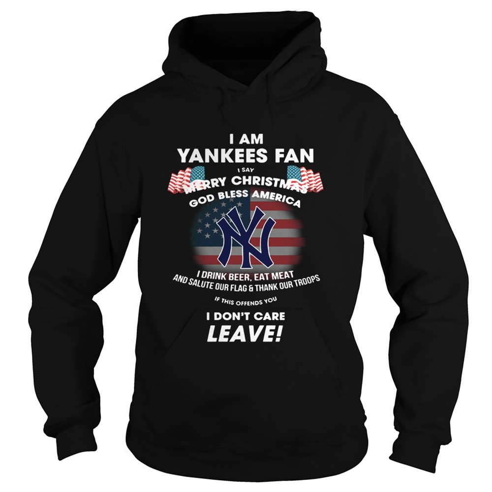 i-am-yankees-fan-i-say-merry-christmas-god-bless-america-shirt-rn1pj491 I am Yankees fan I say Merry Christmas God bless America shirt