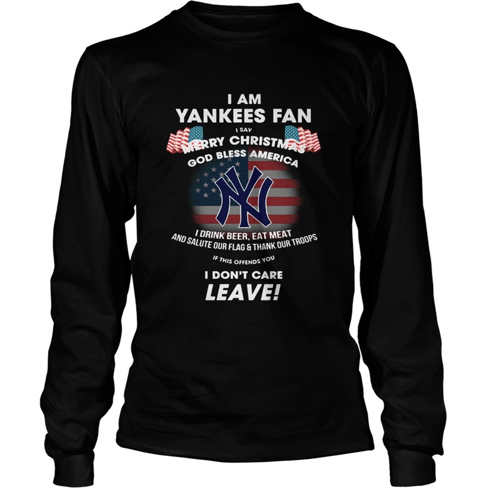 i-am-yankees-fan-i-say-merry-christmas-god-bless-america-shirt-rn1pj491 I am Yankees fan I say Merry Christmas God bless America shirt