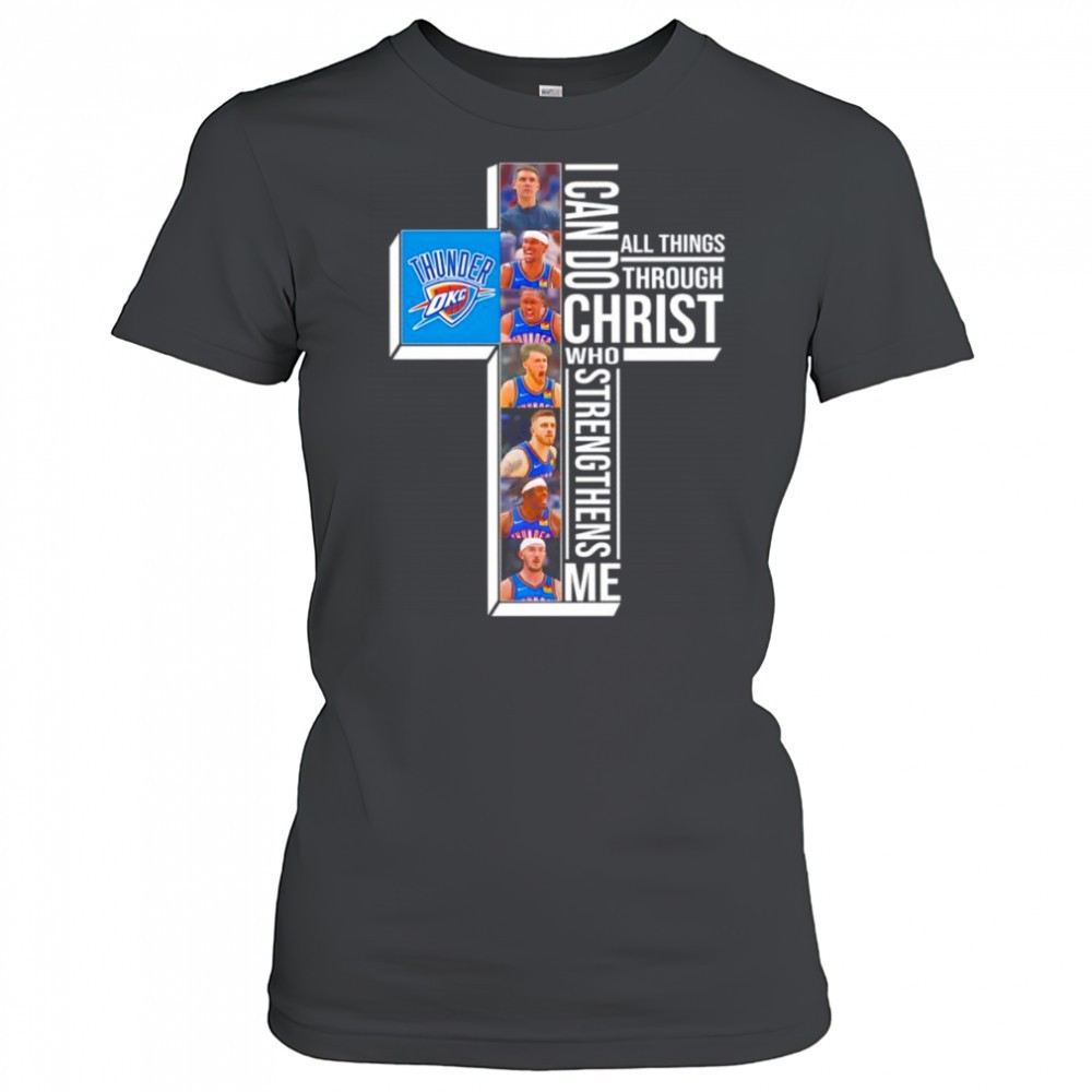 i-can-do-all-things-through-christ-who-strengthens-me-okc-thunder-player-shirt-raga9ihm I can do all things through Christ who strengthens me OKC Thunder player shirt