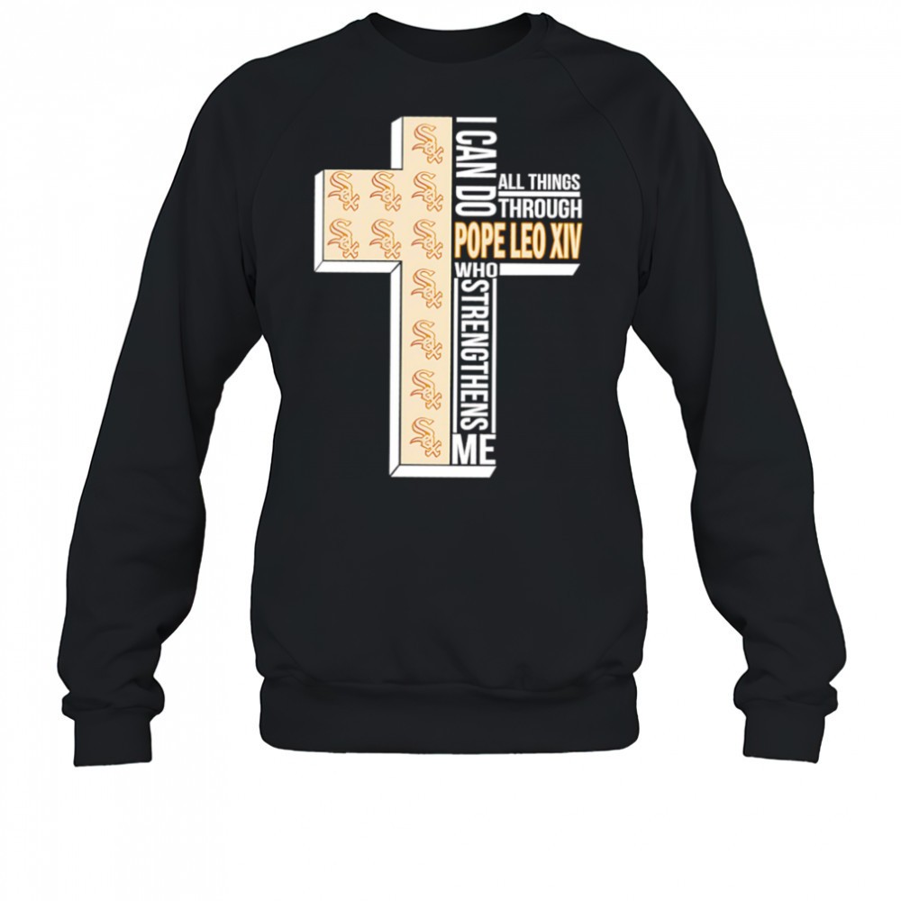 i-can-do-all-things-through-pope-leo-xiv-who-strengthens-me-chicago-white-sox-sh-87l0u9by I can do all things through Pope Leo XIV who strengthens me Chicago White Sox shirt