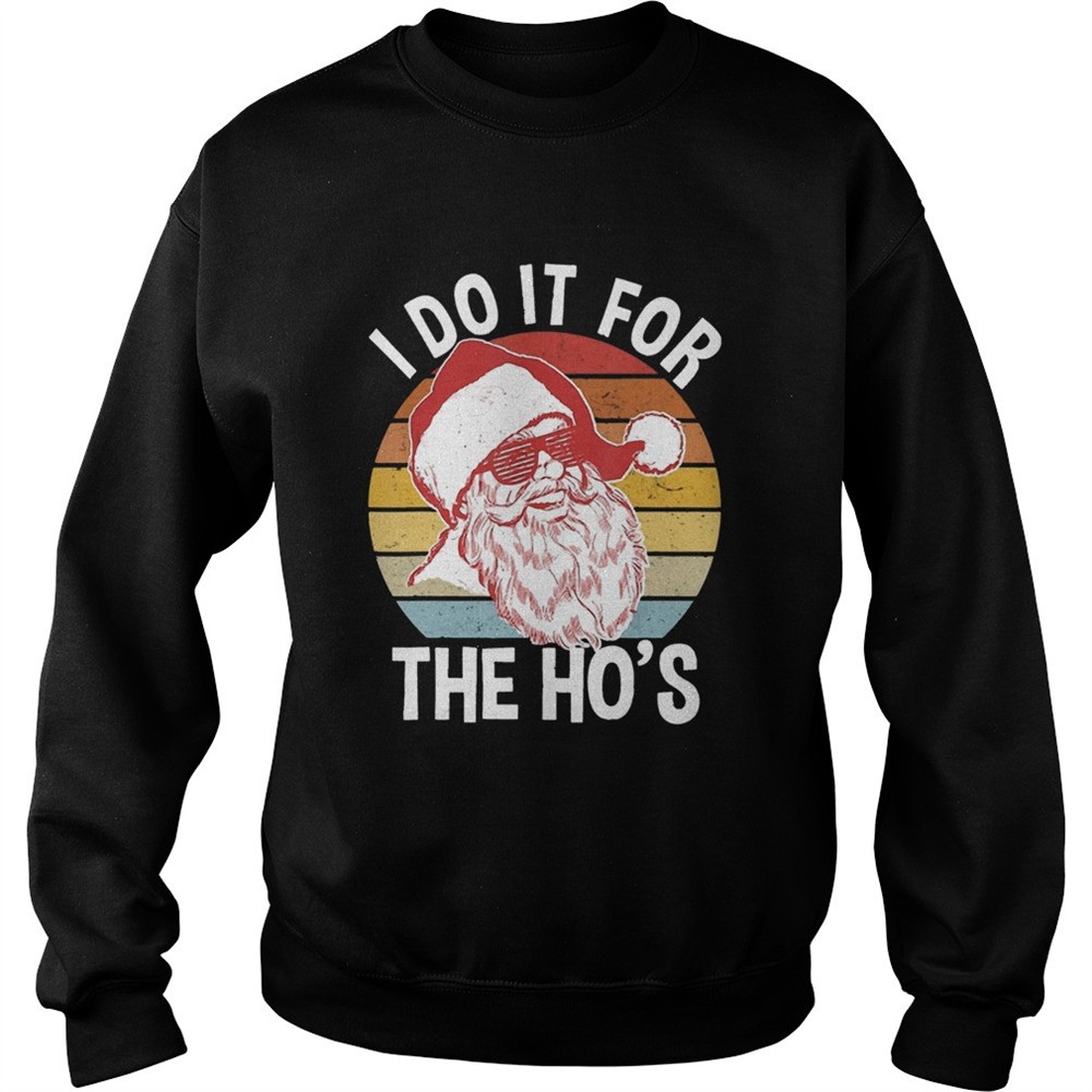 I Do It For The Hos Hipster Santa Vintage Christmas shirt