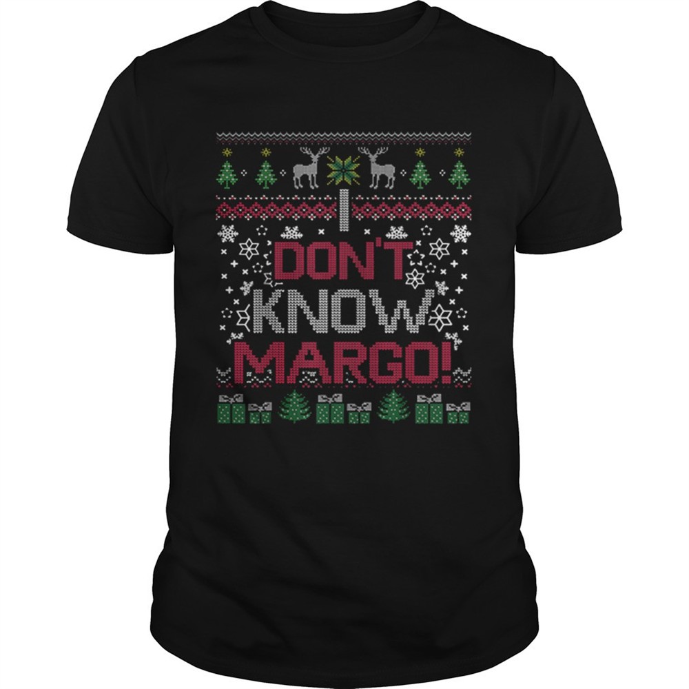 i-dont-know-margo-shirt-n1o9vqz2 I Dont Know Margo shirt