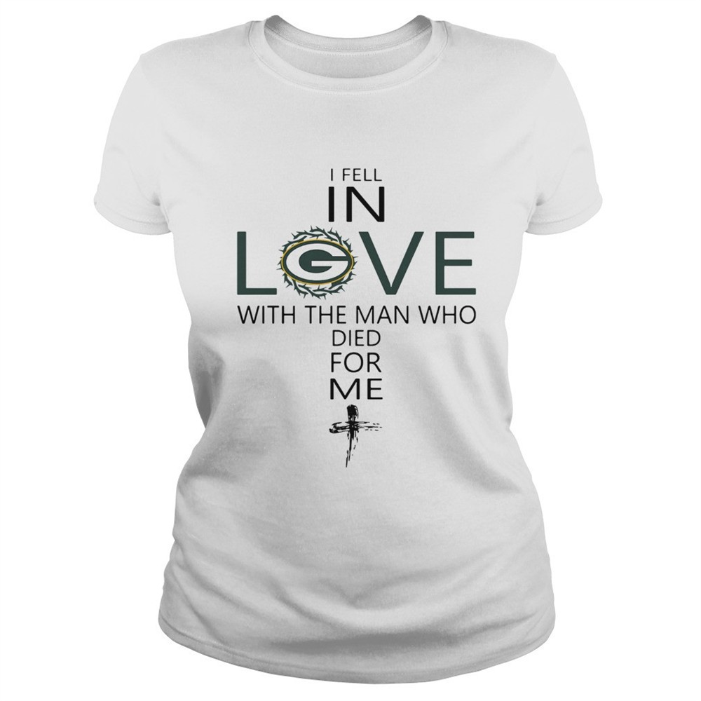 i-fell-in-love-green-bay-packers-with-man-who-died-for-me-shirt-ia9dtz6c I Fell In Love Green Bay Packers With Man Who Died For Me shirt
