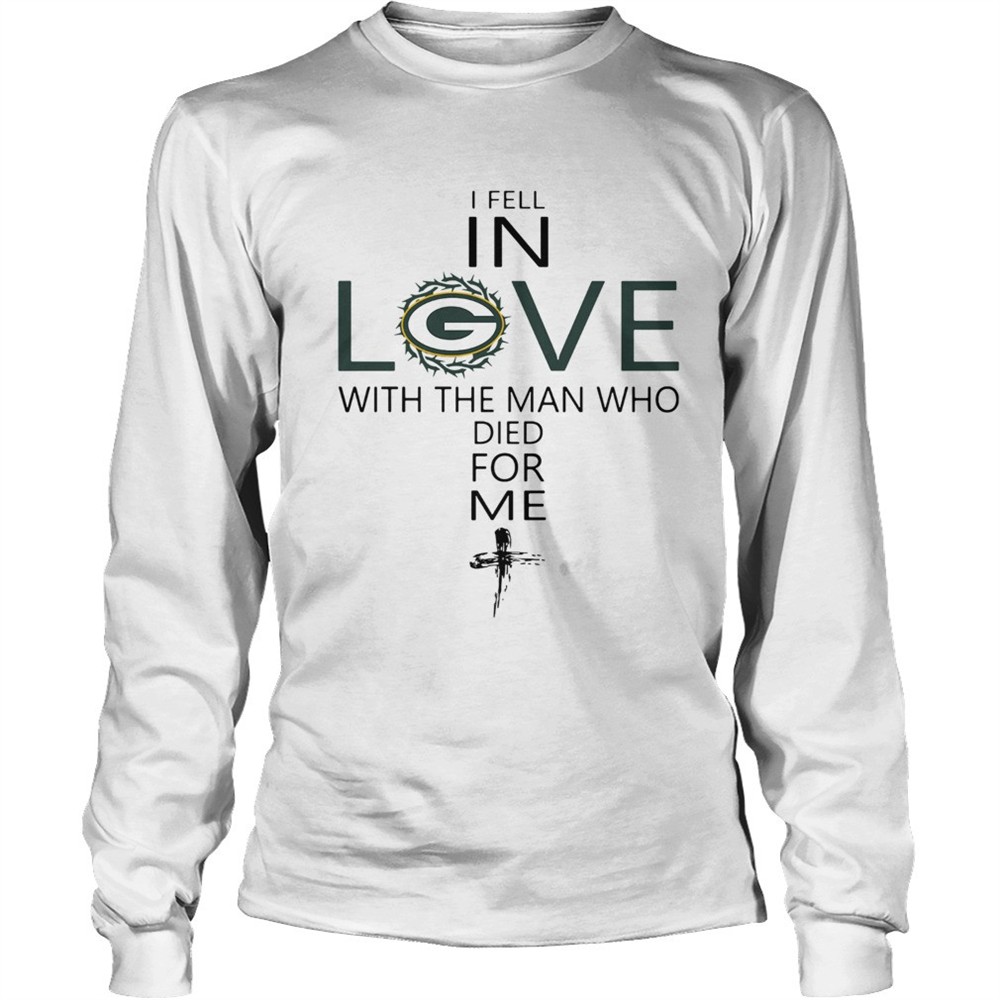 i-fell-in-love-green-bay-packers-with-man-who-died-for-me-shirt-ia9dtz6c I Fell In Love Green Bay Packers With Man Who Died For Me shirt