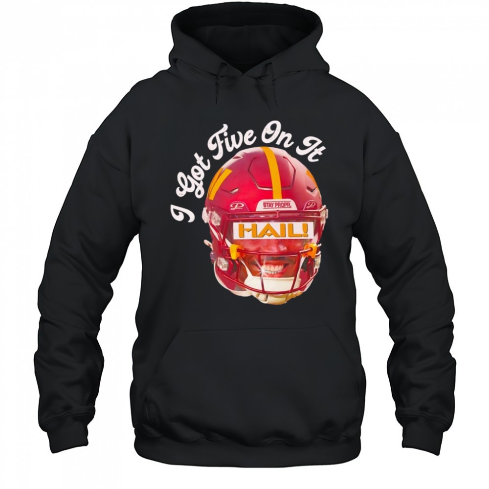I Got Five On It Hail Washington Commanders alternate helmet Stay Propr shirt